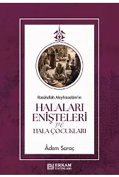 Rasulüllah Aleyhisselamin Halaları Enişteleri Ve Hala Çocukları