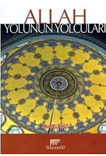 Allah Yolunun Yolcuları