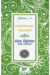 Altın Öğütler Allah'ı Sevmek