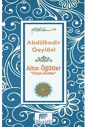 Altın Öğütler Dünya Sevdası