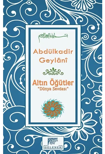 Altın Öğütler Dünya Sevdası