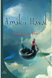 Amakı Hayal Hayalin Derinlikleri
