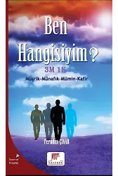 Ben Hangisiyim? 3M 1 K Müşfik-Münafık-Mümin-Kafir