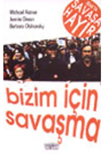 Bizim İçin Savaşma