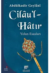 Cilaul Hatır Yolun Esasları