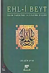 Ehli Beyt İslam Tarihinde Ali - Fatıma Evladı