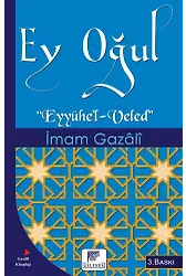 Ey Oğul Eyyühel Veled