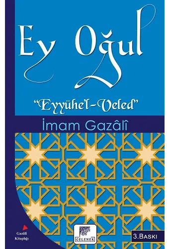Ey Oğul Eyyühel Veled