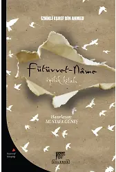 Fütüvvet-Name İyilik Kitabı