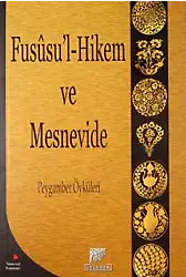 Fususul Hikem Ve Mesnevide Peygamber Öyküleri