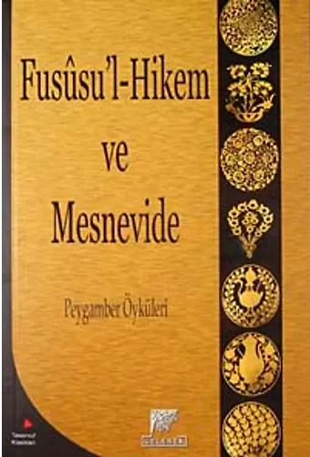Fususul Hikem Ve Mesnevide Peygamber Öyküleri
