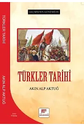 Geçmişten Günümüze Türkler Tarihi