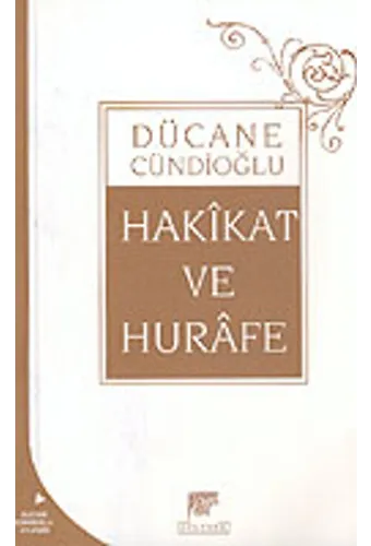 Hakikat Ve Hurafe