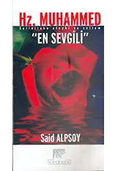Hz. Muhammed En Sevgili