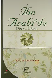 İbn Arabi'de Din Ve İbadet