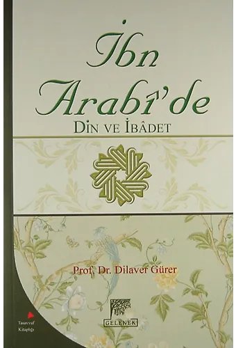 İbn Arabi'de Din Ve İbadet