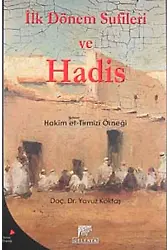İlk Dönem Sufileri Ve Hadis Hakim Et-Tirmizi Örneği