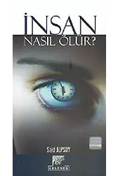 İnsan Nasıl Ölür?