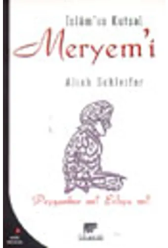 İslam'ın Kutsal Meryemi