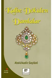 Kalbe Dökülen Damlalar