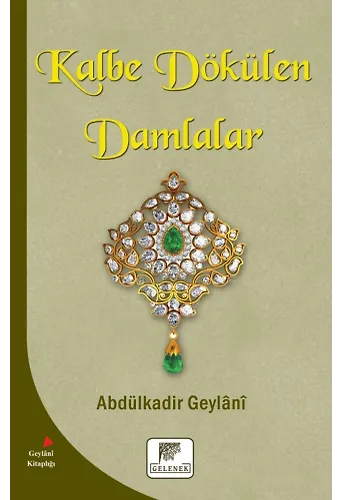 Kalbe Dökülen Damlalar