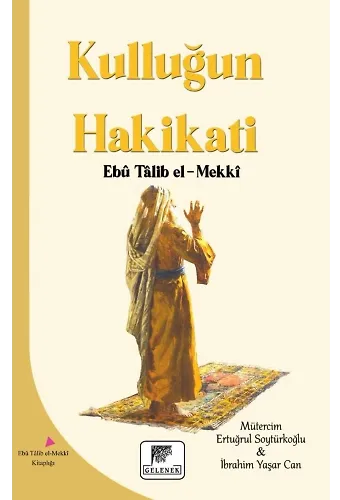 Kulluğun Hakikati
