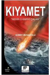 Kıyamet Nedir O Kapıyı Çalan