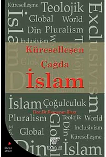Küreselleşen Çağda İslam