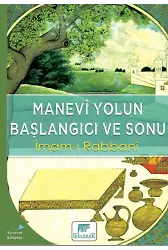 Manevi Yolun Başlangıcı Ve Sonu