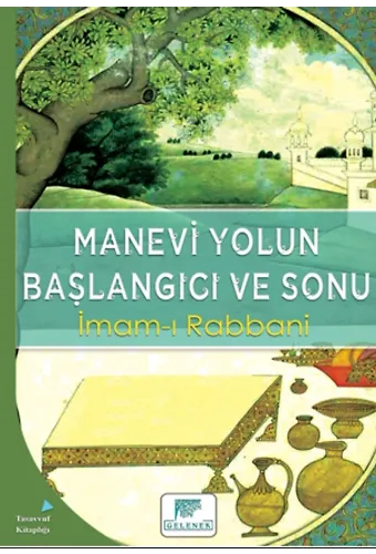 Manevi Yolun Başlangıcı Ve Sonu