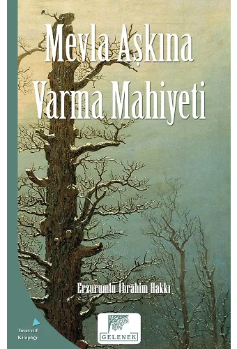 Mevla Aşkına Varma Mahiyeti