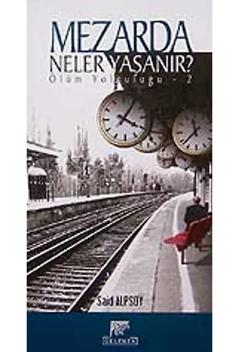 Mezarda Neler Yaşanır?Ölüm Yolculuğu-2