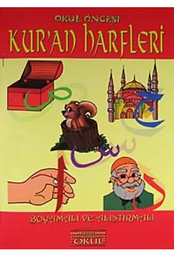 Okul Öncesi Kuran Harfleri / Boyamalı Ve Alıştırmalı
