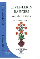 Sevenlerin Bahçesi Aşıklar Kitabı