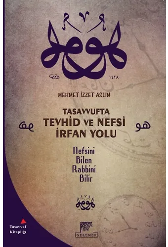 Tasavvufta Tevhid Ve Nefsi İrfan Yolu