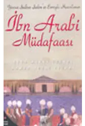 Yavuz Sultan Selim'in Emriyle Hazırlanan İbn Arabi Müdafaası