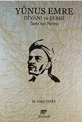 Yunus Emre Divanı Ve Şerhi Tanrı'nın Nefesi (Ciltli)