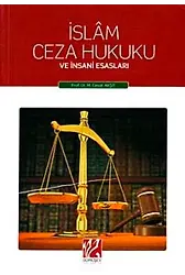 İslam Ceza Hukuku Ve İnsani Esasları