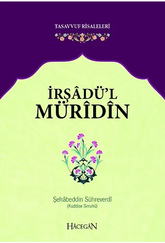 İrşadül Müridin - Şehabeddin Sühreverdi