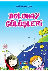 Dolunay Gülüşleri - Hasan Akçay