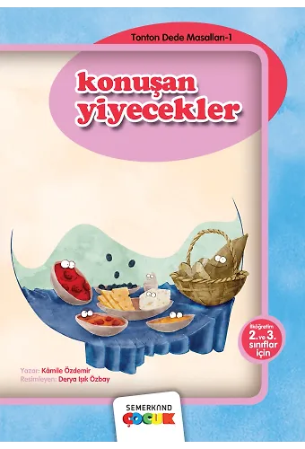 Konuşan Yiyecekler - Kamile Özdemir