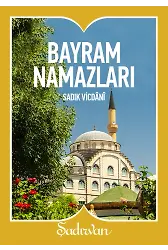 Bayram Namazları - Sadık Vicdani