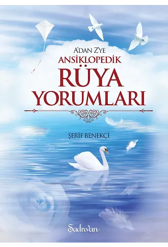 Rüya Yorumları - Ansiklopedik Ciltli - Şerif Benekçi