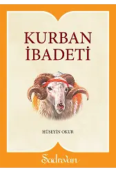Kurban İbadeti - Hüseyin Okur
