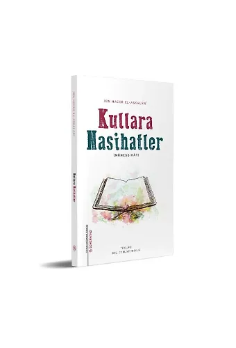 Kullara Nasihatler - Münebbihat
