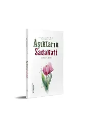 Aşıkların Sadakati - Kitabüs Sıdk