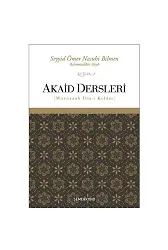 Akaid Dersleri - Muvazzah İlmi Kelam - Ömer Nasuhi Bilmen