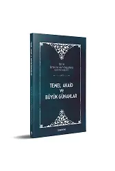 Temel Akaid Ve Büyük Günahlar - Şeyh Fethullah