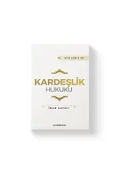 Kardeşlik Hukuku - İhyau Ulumiddin - İmam Gazali