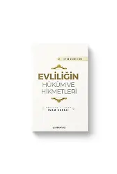 Evliliğin Hüküm Ve Hikmetleri - İhyau Ulumiddin - İmam Gazali
